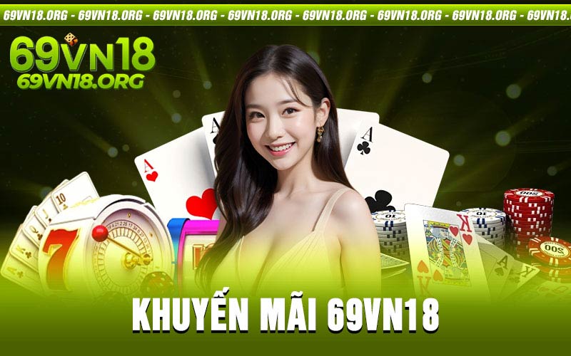 Khuyến Mãi 69vn18